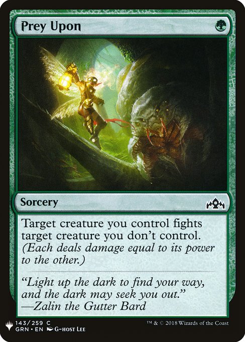 Target creature you control fights target creature you don't control. (Each deals damage equal to its power to the other.)