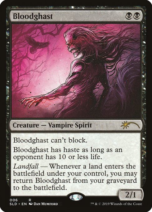 This creature can't block.
This creature has haste as long as an opponent has 10 or less life.
Landfall — Whenever a land you control enters, you may return this card from your graveyard to the battlefield.