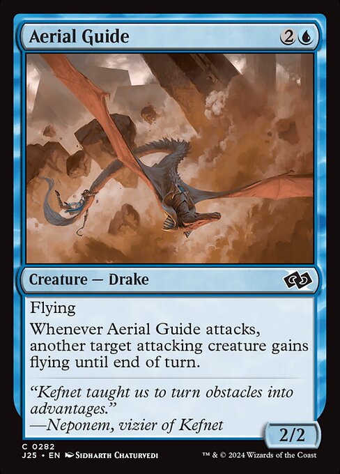 Flying
Whenever Aerial Guide attacks, another target attacking creature gains flying until end of turn.