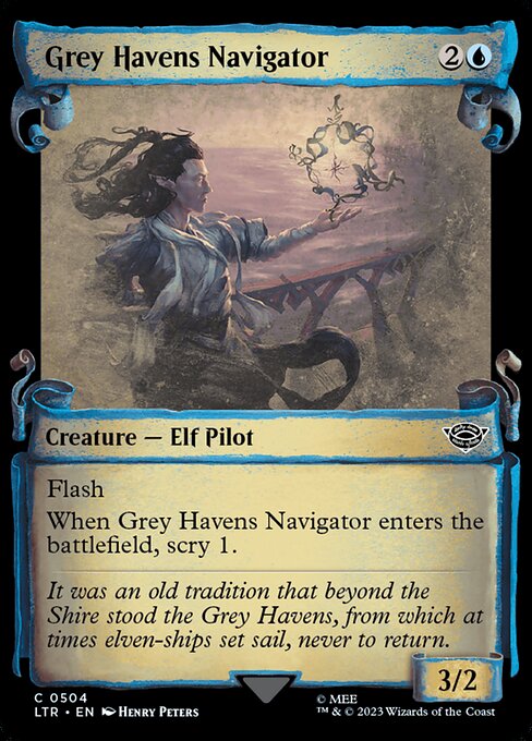 Flash
When Grey Havens Navigator enters the battlefield, scry 1.