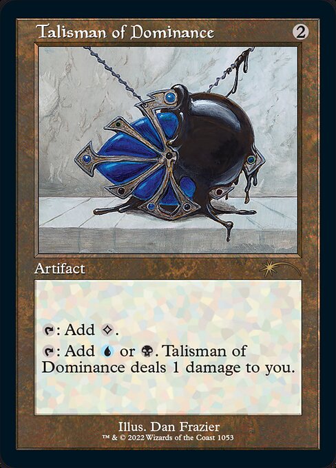 {T}: Add {C}.
{T}: Add {U} or {B}. Talisman of Dominance deals 1 damage to you.