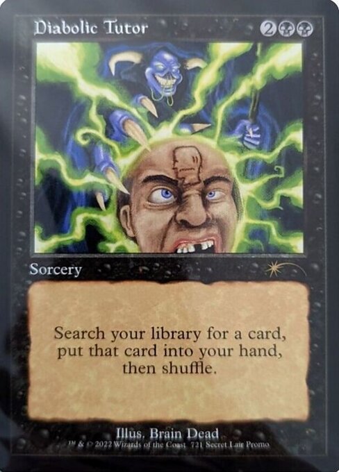 Search your library for a card, put that card into your hand, then shuffle.