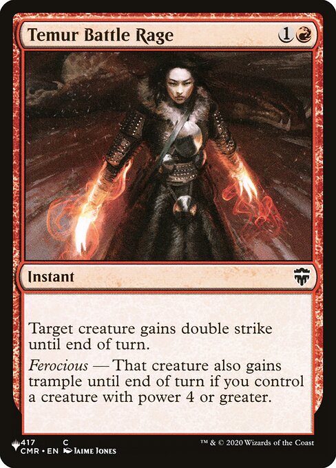 Target creature gains double strike until end of turn.
Ferocious — That creature also gains trample until end of turn if you control a creature with power 4 or greater.