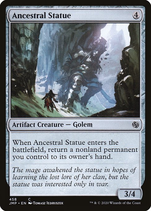 When Ancestral Statue enters the battlefield, return a nonland permanent you control to its owner's hand.