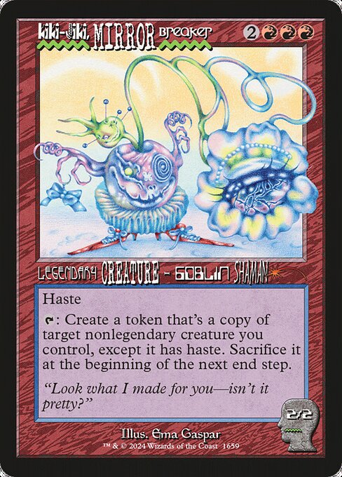 Haste
{T}: Create a token that's a copy of target nonlegendary creature you control, except it has haste. Sacrifice it at the beginning of the next end step.