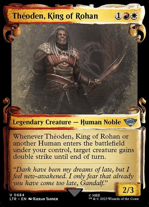 Whenever Théoden, King of Rohan or another Human enters the battlefield under your control, target creature gains double strike until end of turn.