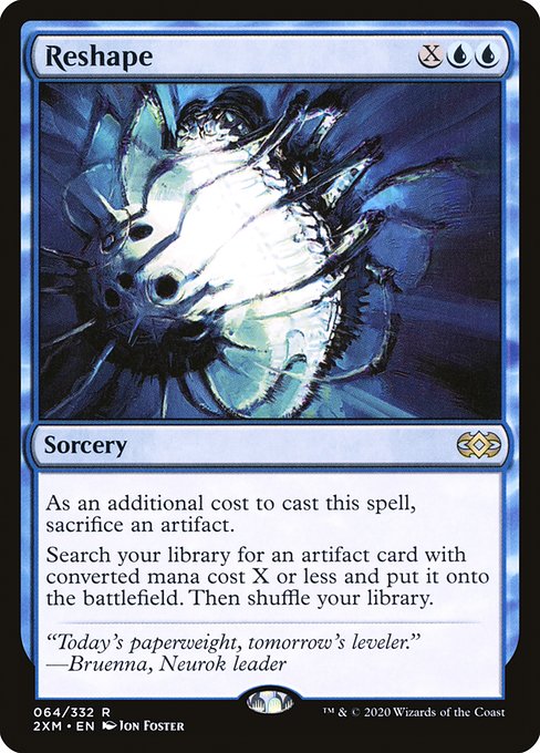 As an additional cost to cast this spell, sacrifice an artifact.
Search your library for an artifact card with mana value X or less, put it onto the battlefield, then shuffle.