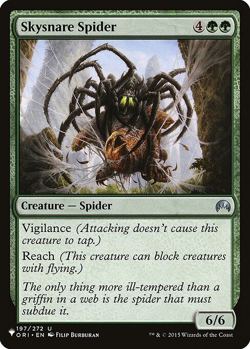 Vigilance (Attacking doesn't cause this creature to tap.)
Reach (This creature can block creatures with flying.)