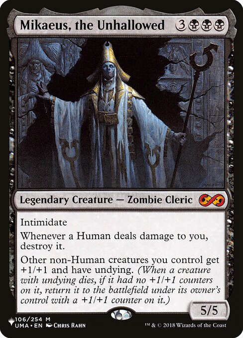 Intimidate (This creature can't be blocked except by artifact creatures and/or creatures that share a color with it.)
Whenever a Human deals damage to you, destroy it.
Other non-Human creatures you control get +1/+1 and have undying. (When a creature with undying dies, if it had no +1/+1 counters on it, return it to the battlefield under its owner's control with a +1/+1 counter on it.)