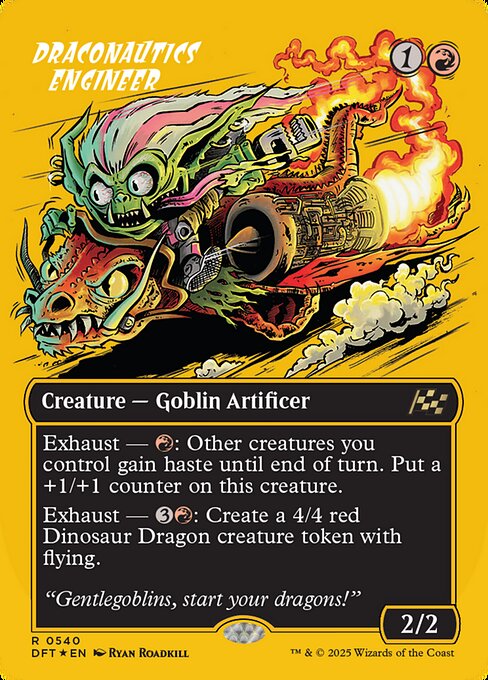 Exhaust — {R}: Other creatures you control gain haste until end of turn. Put a +1/+1 counter on this creature. (Activate each exhaust ability only once.)
Exhaust — {3}{R}: Create a 4/4 red Dinosaur Dragon creature token with flying.