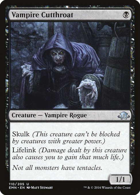 Skulk (This creature can't be blocked by creatures with greater power.)
Lifelink (Damage dealt by this creature also causes you to gain that much life.)