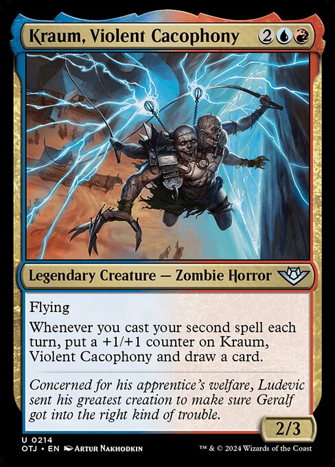 Flying
Whenever you cast your second spell each turn, put a +1/+1 counter on Kraum, Violent Cacophony and draw a card.