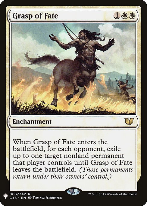 When Grasp of Fate enters, for each opponent, exile up to one target nonland permanent that player controls until Grasp of Fate leaves the battlefield. (Those permanents return under their owners' control.)
