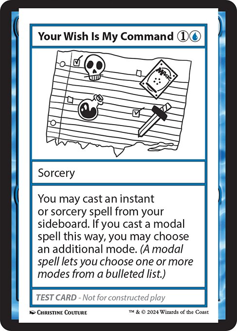 You may cast an instant or sorcery spell from your sideboard. If you cast a modal spell this way, you may choose an additional mode. (A modal spell lets you choose one or more modes from a bulleted list.)