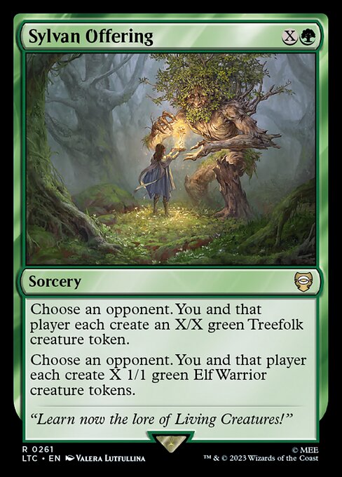 Choose an opponent. You and that player each create an X/X green Treefolk creature token.
Choose an opponent. You and that player each create X 1/1 green Elf Warrior creature tokens.