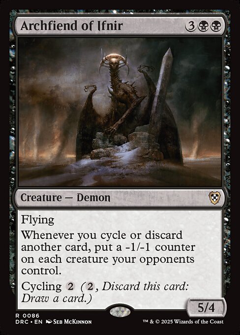 Flying
Whenever you cycle or discard another card, put a -1/-1 counter on each creature your opponents control.
Cycling {2} ({2}, Discard this card: Draw a card.)