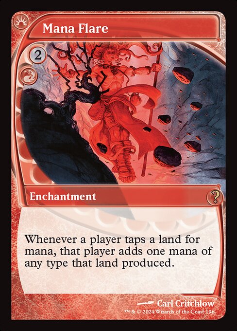 Whenever a player taps a land for mana, that player adds one mana of any type that land produced.
