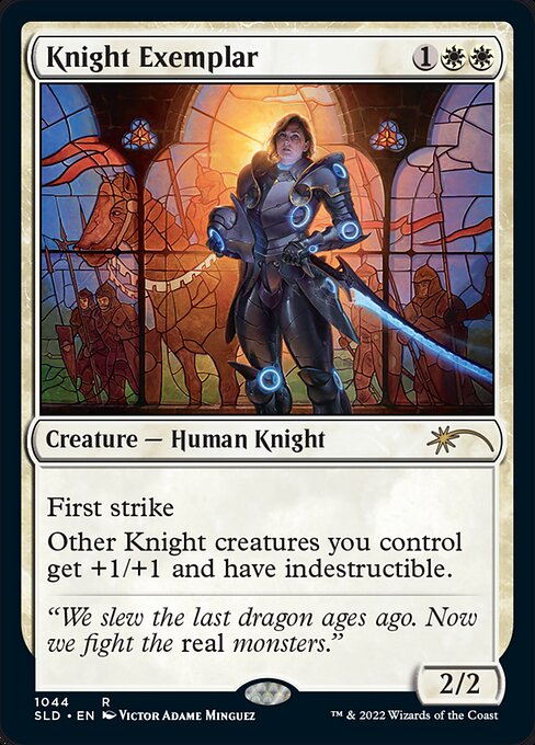 First strike (This creature deals combat damage before creatures without first strike.)
Other Knight creatures you control get +1/+1 and have indestructible. (Damage and effects that say "destroy" don't destroy them.)