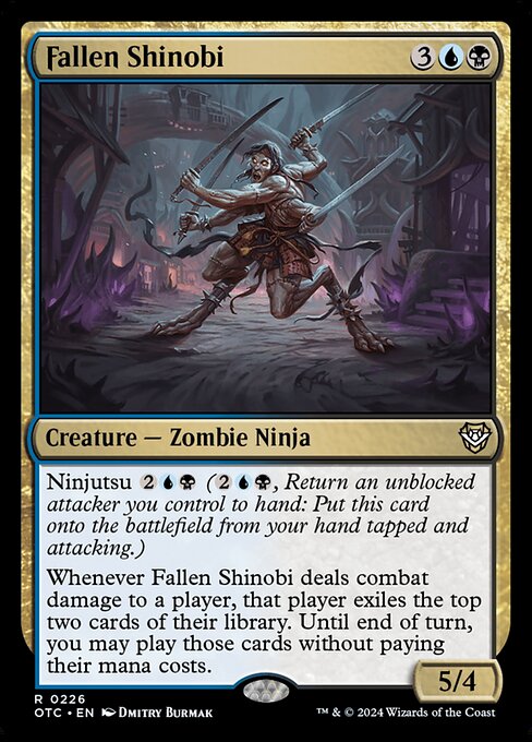 Ninjutsu {2}{U}{B} ({2}{U}{B}, Return an unblocked attacker you control to hand: Put this card onto the battlefield from your hand tapped and attacking.)
Whenever Fallen Shinobi deals combat damage to a player, that player exiles the top two cards of their library. Until end of turn, you may play those cards without paying their mana costs.