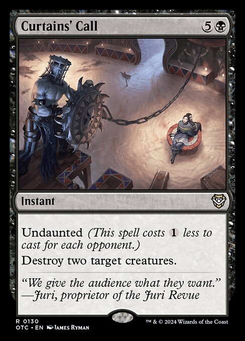 Undaunted (This spell costs {1} less to cast for each opponent.)
Destroy two target creatures.