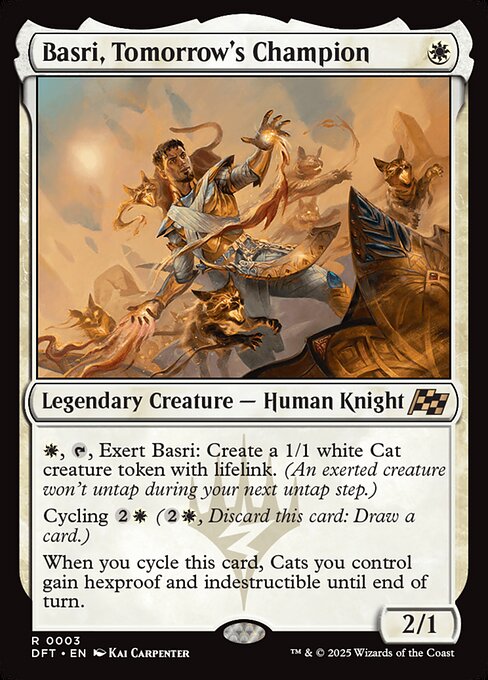 {W}, {T}, Exert Basri: Create a 1/1 white Cat creature token with lifelink. (An exerted creature won't untap during your next untap step.)
Cycling {2}{W} ({2}{W}, Discard this card: Draw a card.)
When you cycle this card, Cats you control gain hexproof and indestructible until end of turn.