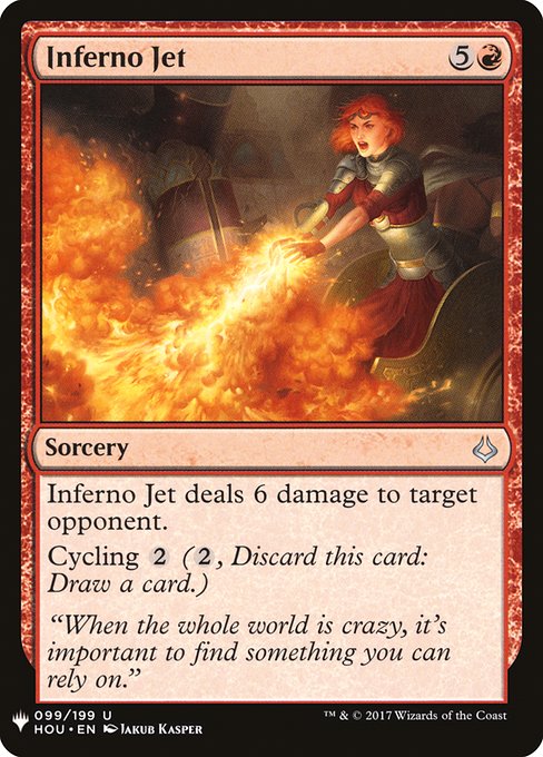 Inferno Jet deals 6 damage to target opponent or planeswalker.
Cycling {2} ({2}, Discard this card: Draw a card.)