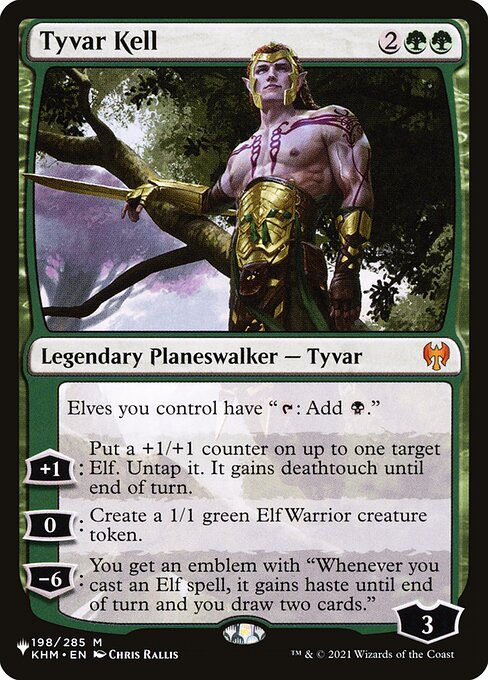 Elves you control have "{T}: Add {B}."
+1: Put a +1/+1 counter on up to one target Elf. Untap it. It gains deathtouch until end of turn.
0: Create a 1/1 green Elf Warrior creature token.
−6: You get an emblem with "Whenever you cast an Elf spell, it gains haste until end of turn and you draw two cards."