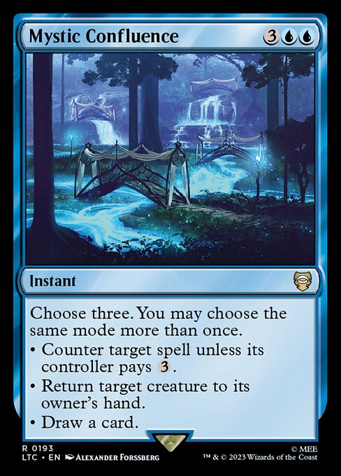 Choose three. You may choose the same mode more than once.
• Counter target spell unless its controller pays {3}.
• Return target creature to its owner's hand.
• Draw a card.
