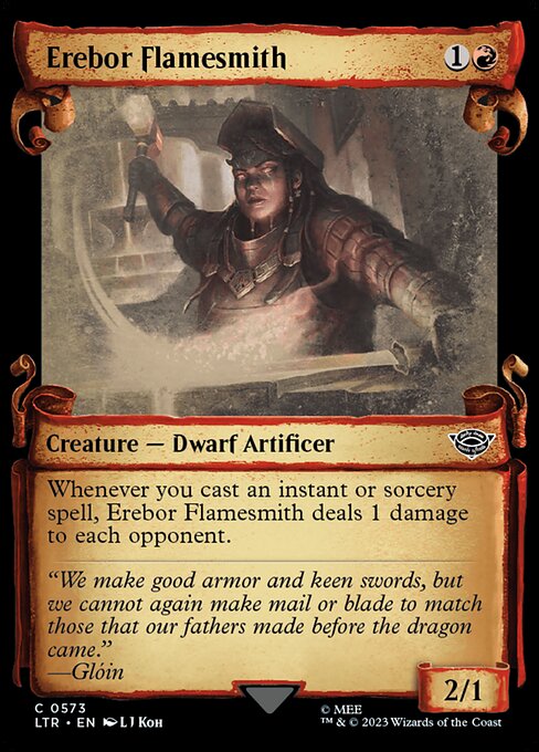 Whenever you cast an instant or sorcery spell, Erebor Flamesmith deals 1 damage to each opponent.