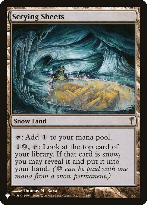 {T}: Add {C}.
{1}{S}, {T}: Look at the top card of your library. If that card is snow, you may reveal it and put it into your hand. ({S} can be paid with one mana from a snow source.)
