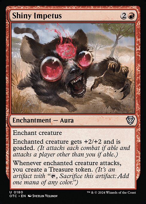 Enchant creature
Enchanted creature gets +2/+2 and is goaded. (It attacks each combat if able and attacks a player other than you if able.)
Whenever enchanted creature attacks, you create a Treasure token. (It's an artifact with "{T}, Sacrifice this artifact: Add one mana of any color.")