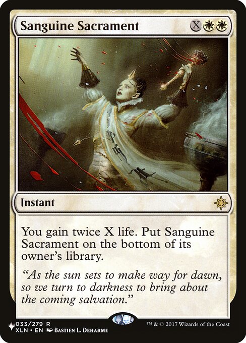 You gain twice X life. Put Sanguine Sacrament on the bottom of its owner's library.