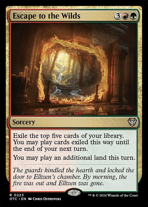 Exile the top five cards of your library. You may play cards exiled this way until the end of your next turn.
You may play an additional land this turn.