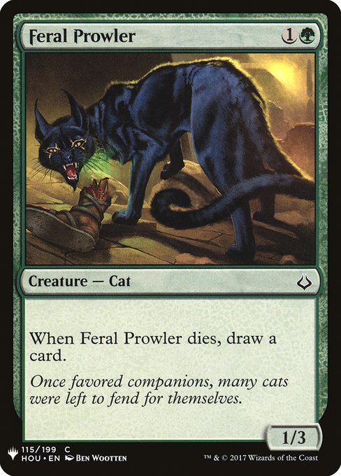 When Feral Prowler dies, draw a card.