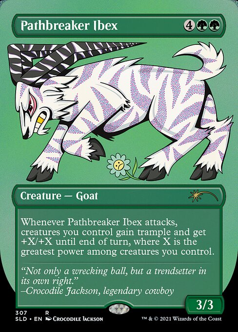 Whenever Pathbreaker Ibex attacks, creatures you control gain trample and get +X/+X until end of turn, where X is the greatest power among creatures you control.