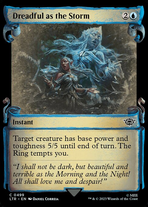 Target creature has base power and toughness 5/5 until end of turn. The Ring tempts you.