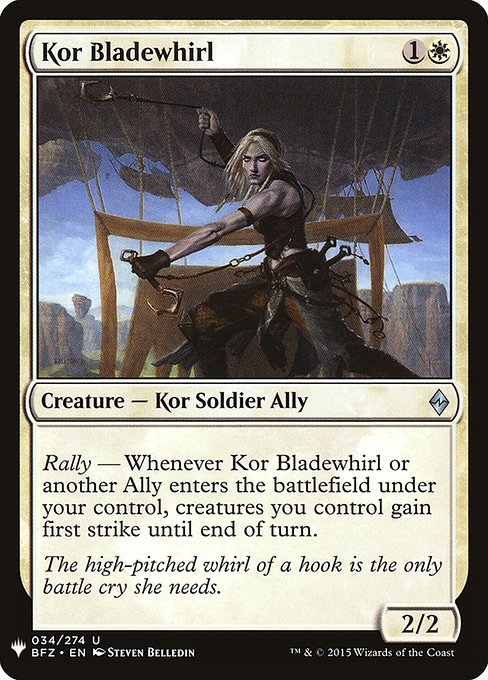 Rally — Whenever Kor Bladewhirl or another Ally you control enters, creatures you control gain first strike until end of turn.