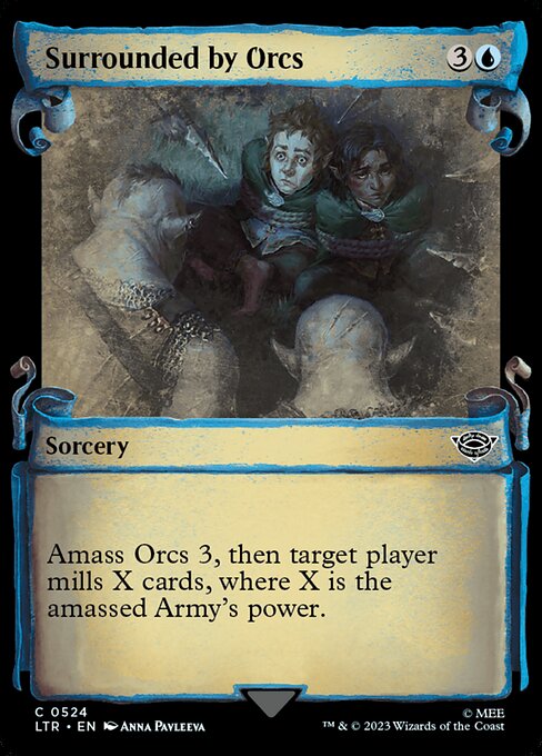 Amass Orcs 3, then target player mills X cards, where X is the amassed Army's power. (To amass Orcs 3, put three +1/+1 counters on an Army you control. It's also an Orc. If you don't control an Army, create a 0/0 black Orc Army creature token first.)