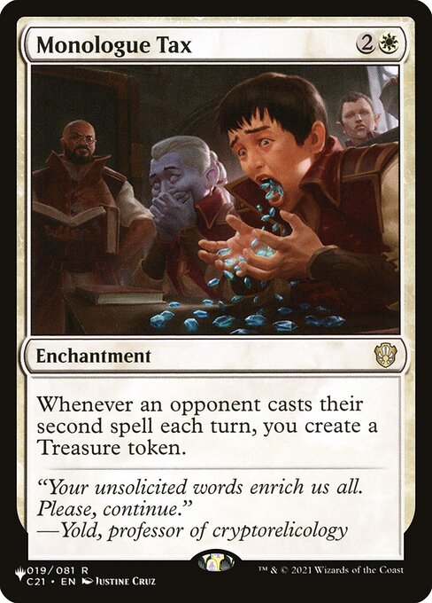 Whenever an opponent casts their second spell each turn, you create a Treasure token.
