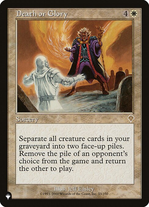Separate all creature cards in your graveyard into two piles. Exile the pile of an opponent's choice and return the other to the battlefield.