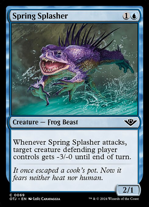 Whenever Spring Splasher attacks, target creature defending player controls gets -3/-0 until end of turn.