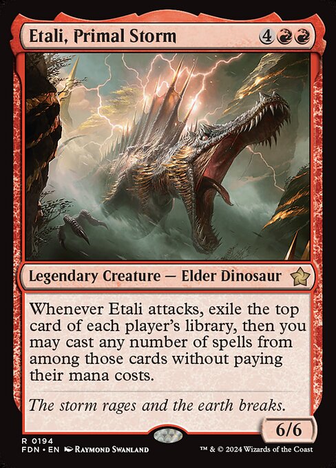 Whenever Etali attacks, exile the top card of each player's library, then you may cast any number of spells from among those cards without paying their mana costs.