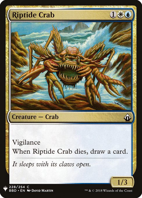 Vigilance
When Riptide Crab dies, draw a card.