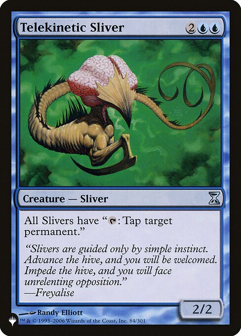 All Slivers have "{T}: Tap target permanent."