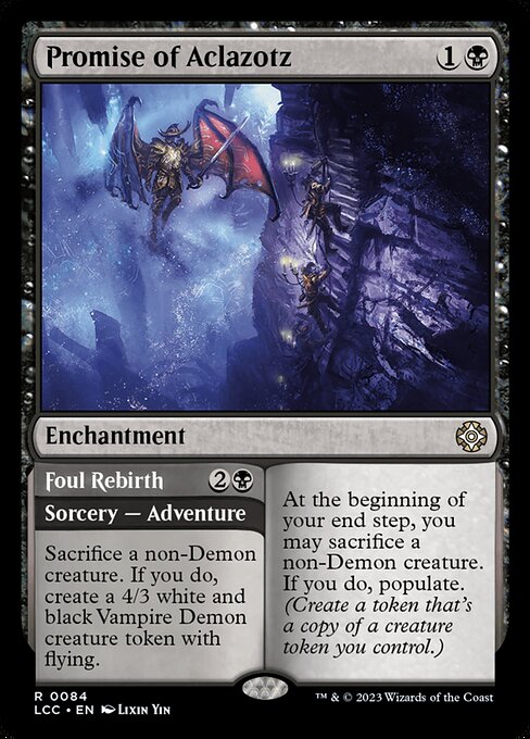 At the beginning of your end step, you may sacrifice a non-Demon creature. If you do, populate. (Create a token that's a copy of a creature token you control.) Sacrifice a non-Demon creature. If you do, create a 4/3 white and black Vampire Demon creature token with flying.