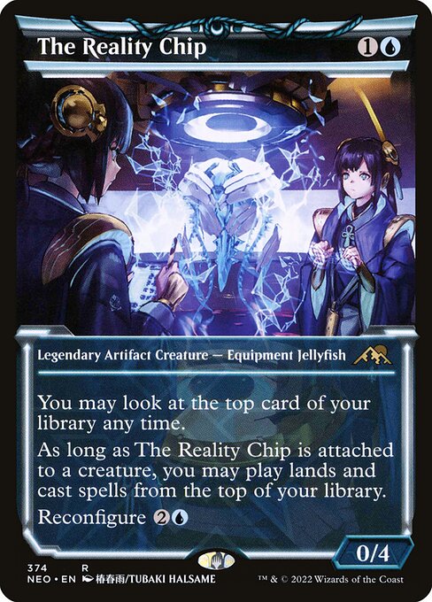 You may look at the top card of your library any time.
As long as The Reality Chip is attached to a creature, you may play lands and cast spells from the top of your library.
Reconfigure {2}{U} ({2}{U}: Attach to target creature you control; or unattach from a creature. Reconfigure only as a sorcery. While attached, this isn't a creature.)