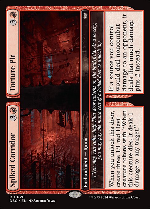 (You may cast either half. That door unlocks on the battlefield. As a sorcery, you may pay the mana cost of a locked door to unlock it.)
When you unlock this door, create three 1/1 red Devil creature tokens with "When this creature dies, it deals 1 damage to any target." (You may cast either half. That door unlocks on the battlefield. As a sorcery, you may pay the mana cost of a locked door to unlock it.)
If a source you control would deal noncombat damage to an opponent, it deals that much da