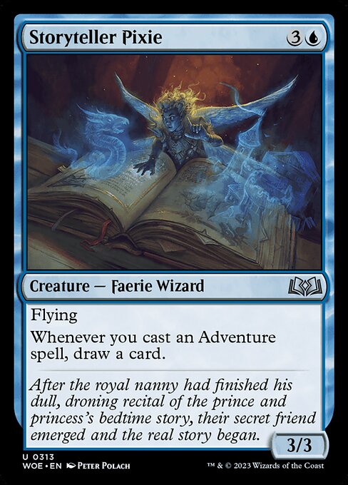 Flying
Whenever you cast an Adventure spell, draw a card.