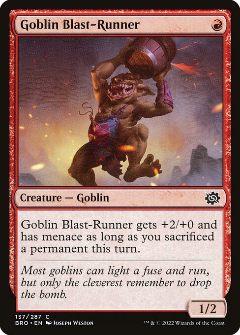Goblin Blast-Runner gets +2/+0 and has menace as long as you sacrificed a permanent this turn.