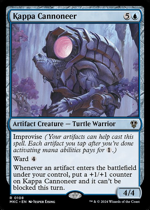 Improvise (Your artifacts can help cast this spell. Each artifact you tap after you're done activating mana abilities pays for {1}.)
Ward {4}
Whenever an artifact enters the battlefield under your control, put a +1/+1 counter on Kappa Cannoneer and it can't be blocked this turn.